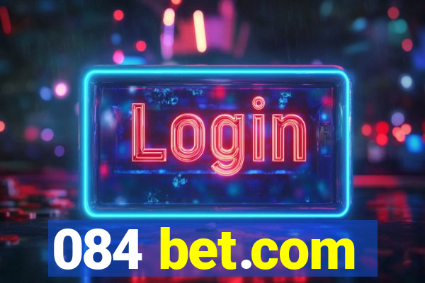 084 bet.com